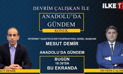 İGF Genel Başkanı Mesut Demir Kayseri İlke TV’de canlı yayın konuğu