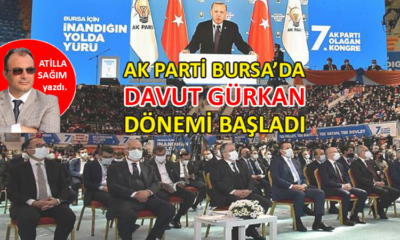 AK Parti Bursa’da Gürkan dönemi başladı