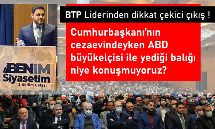 BTP lideri Baş’tan dikkat çeken ‘gündem’ çıkışı!