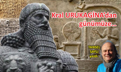 Kral URUKAGİNA’dan günümüze…