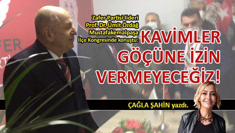 Ümit Özdağ: Kavimler göçüne izin vermeyeceğiz!