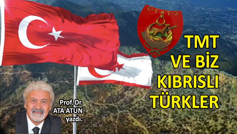 TMT ve biz Kıbrıslı Türkler