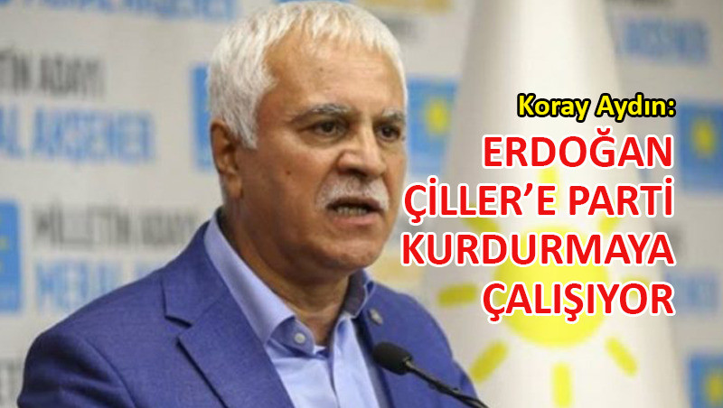 İYİ Partili Koray Aydın’dan ‘Tansu Çiller’ açıklaması
