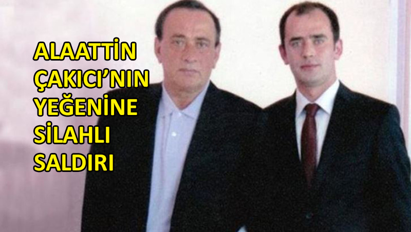 Adem Çakıcı, aracında çapraz ateşe tutuldu