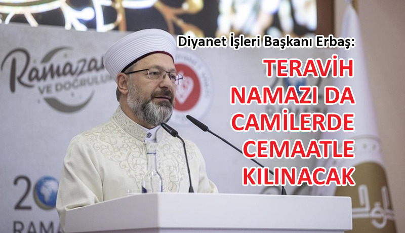 Ali Erbaş’tan ‘teravih namazı’ açıklaması