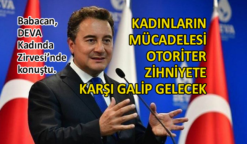 Ali Babacan, ‘DEVA Kadında Zirvesi’nde konuştu