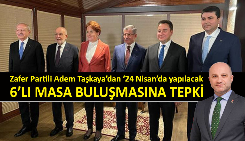 Zafer Partili Taşkaya’dan ’24 Nisan’ göndermesi