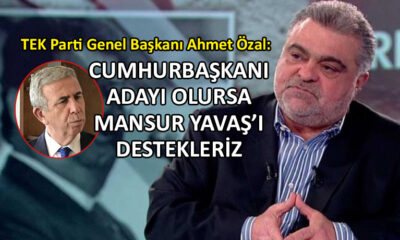 TEK Parti Genel Başkanı Özal’dan Mansur Yavaş sürprizi