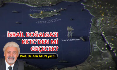 İsrail doğalgazı KKTC’den mi geçecek?