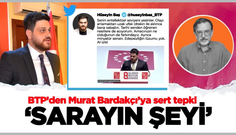 BTP’den Murat Bardakçı’ya sert ‘Lozan’ tepkisi