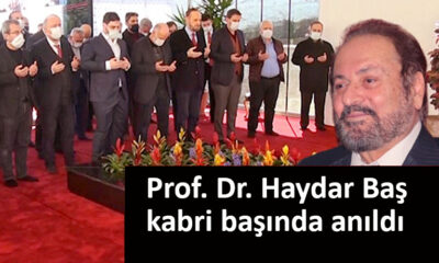 Prof. Dr. Haydar Baş için eş zamanlı anma…