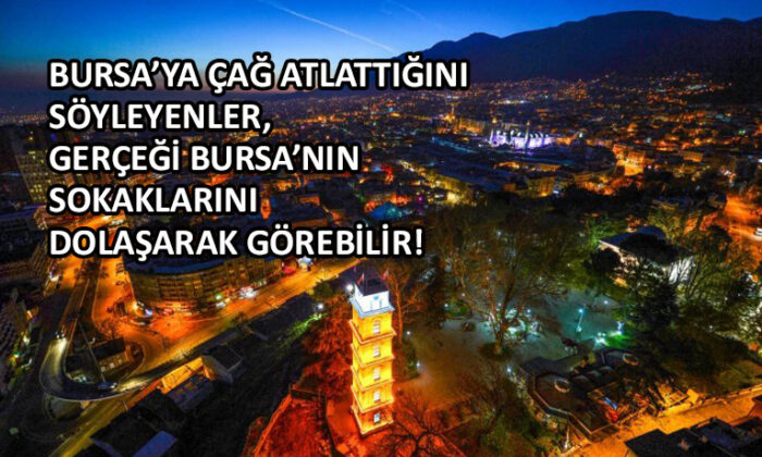 Bursa İçin İş Birliği’nden ‘Bursa’ deklarasyonu