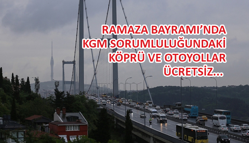 Sürücüler dikkat! Sadece o köprü ve otoyollarda geçerli…