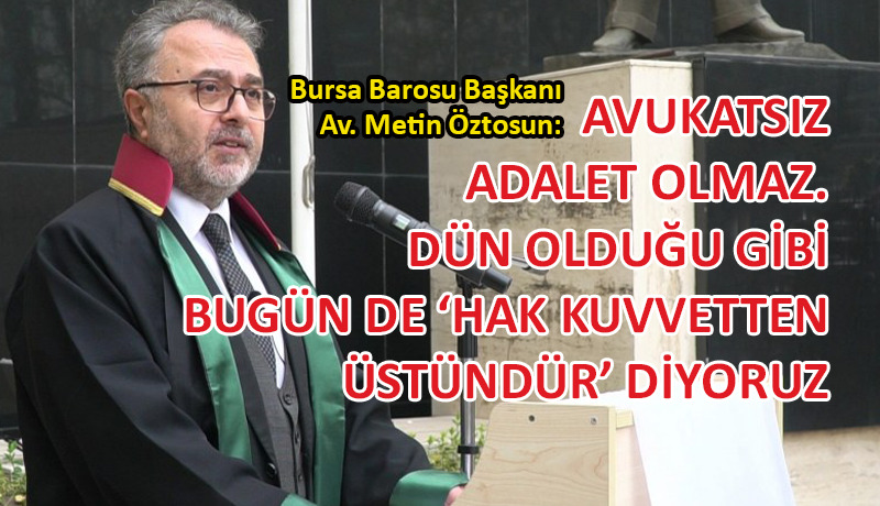 Bursa Barosu, 5 Nisan Avukatlar Günü’nü kutladı