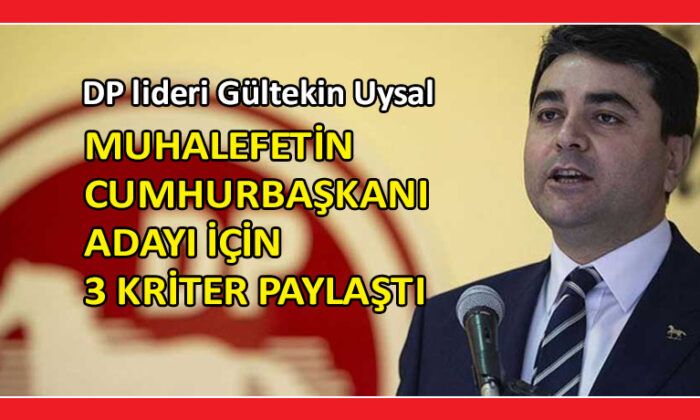 Uysal, 3 maddede cumhurbaşkanı adayını tarif etti