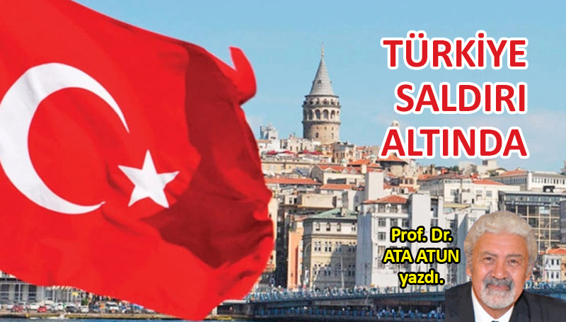 Türkiye saldırı altında