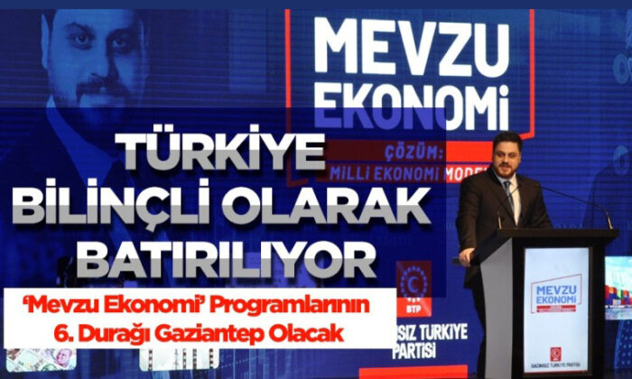 BTP’nin ‘Mevzu Ekonomi’ programları devam ediyor