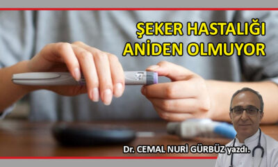 Şeker hastalığı aniden olmuyor