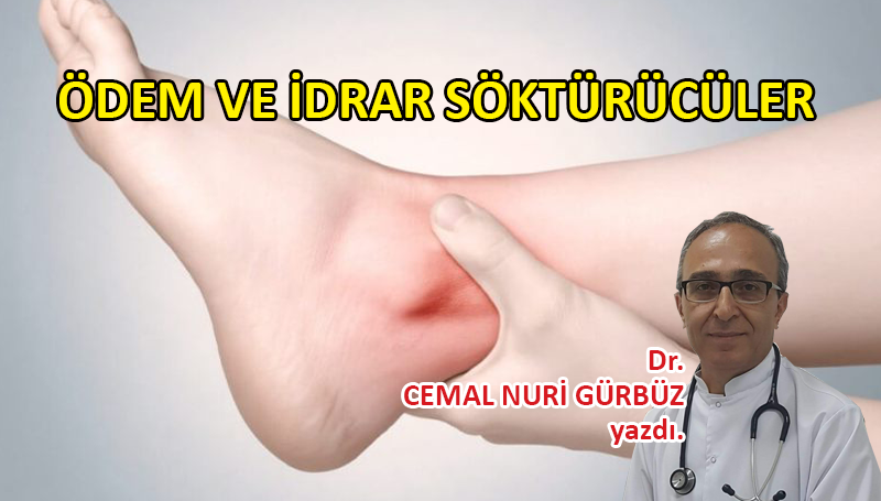 Ödem ve idrar söktürücüler