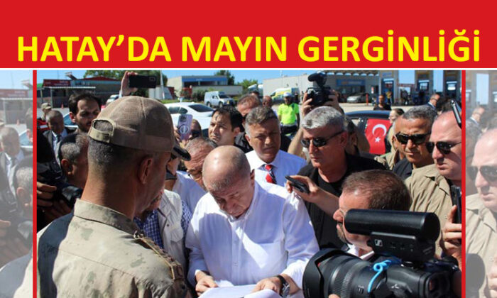 Ümit Özdağ’ın Hatay’a girişine ‘mayın’ engeli!