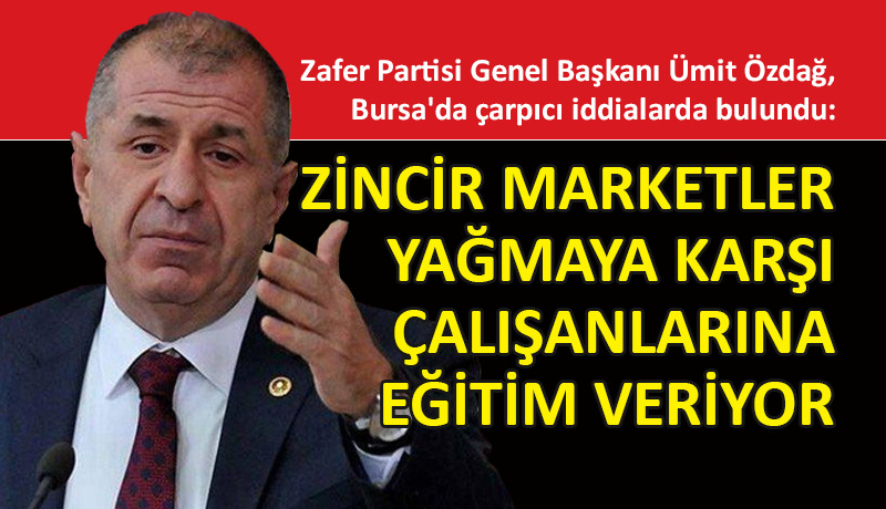 Özdağ: Anadolu’yu kurutmalarına göz yummayacağız!