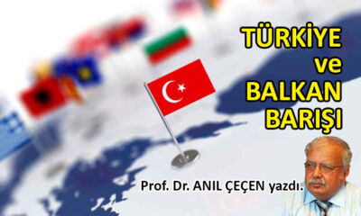 Türkiye ve Balkan Barışı