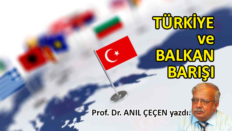 Türkiye ve Balkan Barışı