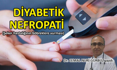 Diyabetik Nefropati (Şeker hastalığının böbreklere vurması)