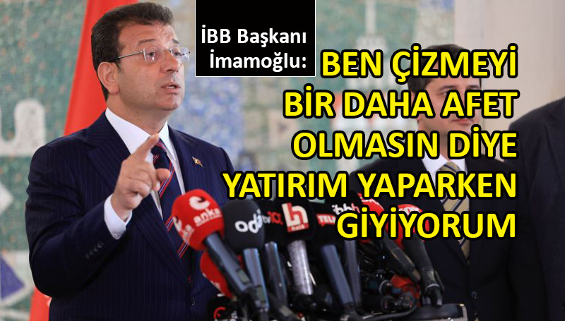 İBB Başkanı İmamoğlu’ndan ‘çizme’ yanıtı