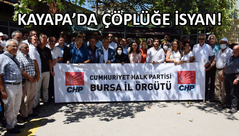 CHP Bursa İl Teşkilatı’ndan Kayapa halkına destek