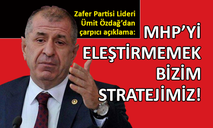 Ümit Özdağ, partisinin seçim stratejisini açıkladı