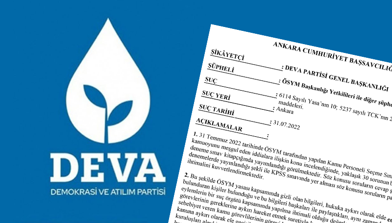 DEVA’dan KPSS skandalı sorumlularına suç duyurusu