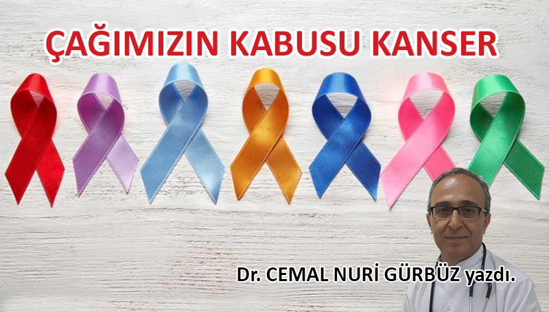 Çağımızın kabusu kanser