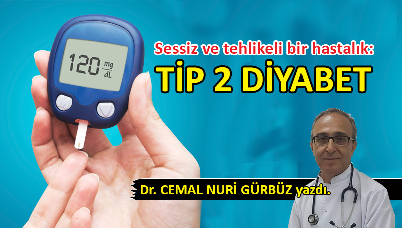 Sessiz ve tehlikeli bir hastalık: Tip 2 diyabet