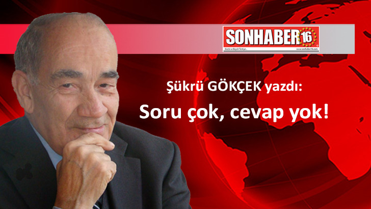 Soru çok, cevap yok!