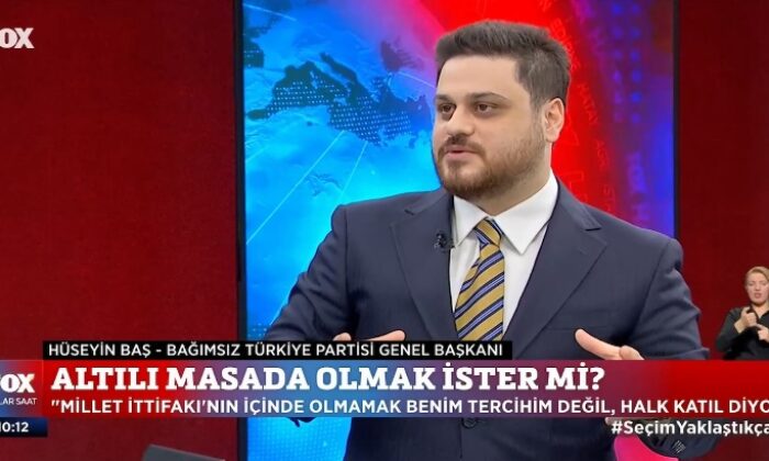 BTP lider Hüseyin Baş: Altılı masa niçin kuruldu?