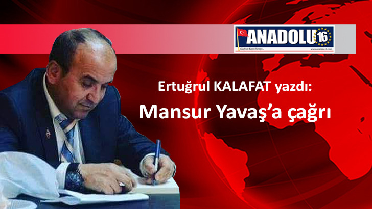 Mansur Yavaş’a Çağrı