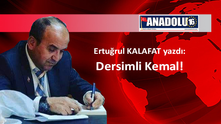 Dersimli Kemal!