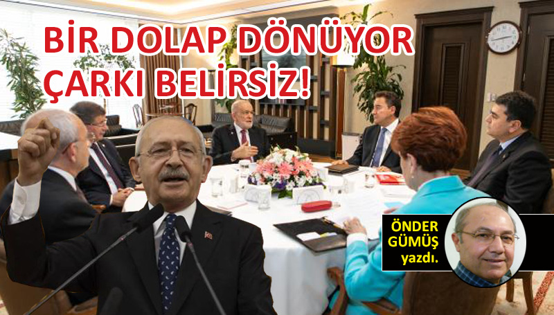 Bir dolap dönüyor, çarkı belirsiz!
