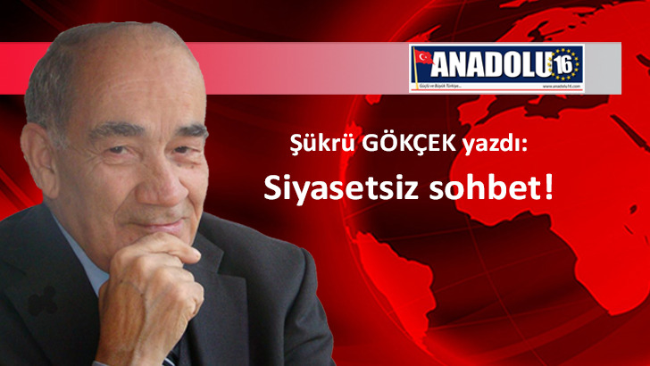 Siyasetsiz sohbet!