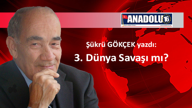 3. Dünya Savaşı mı?