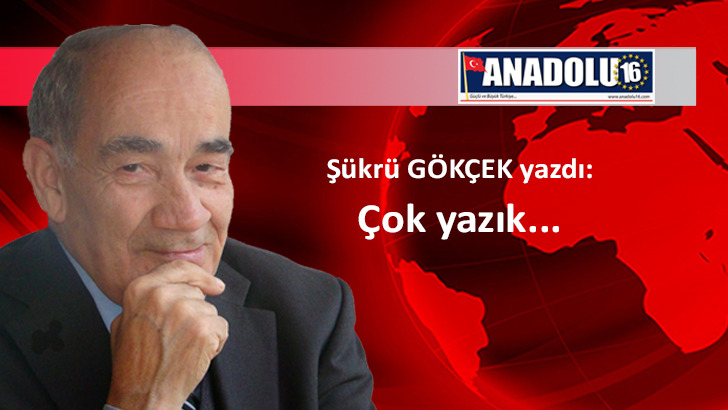 Çok yazık…