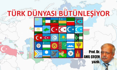 Türk Dünyası bütünleşiyor