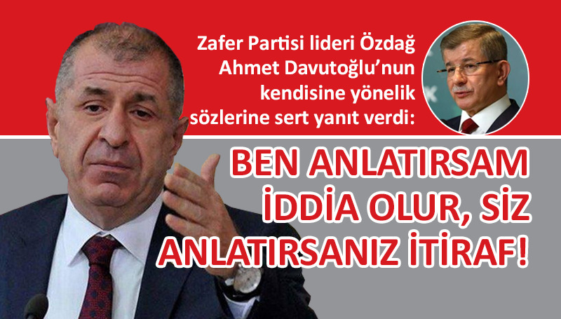 Zafer Partisi lideri Ümit Özdağ’dan ‘Davutoğlu’ çıkışı