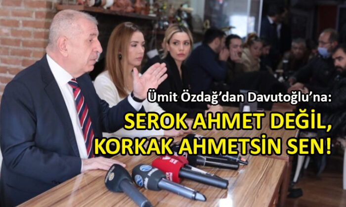 Ümit Özdağ’dan dikkat çeken Davutoğlu çıkışı