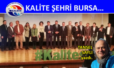 Kalite Şehri BURSA…