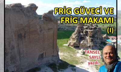 Frig güveci ve Frig makamı… (I)