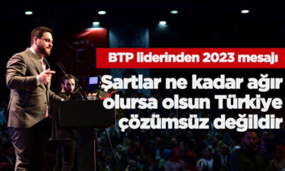 BTP lideri Baş: Türkiye yabancılara ucuzluk cenneti oldu