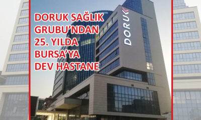 Güney Marmara’nın en büyük hastanesi Doruk Nilüfer, gün sayıyor