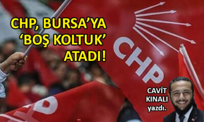 CHP, Bursa’ya ‘boş koltuk’ atadı!